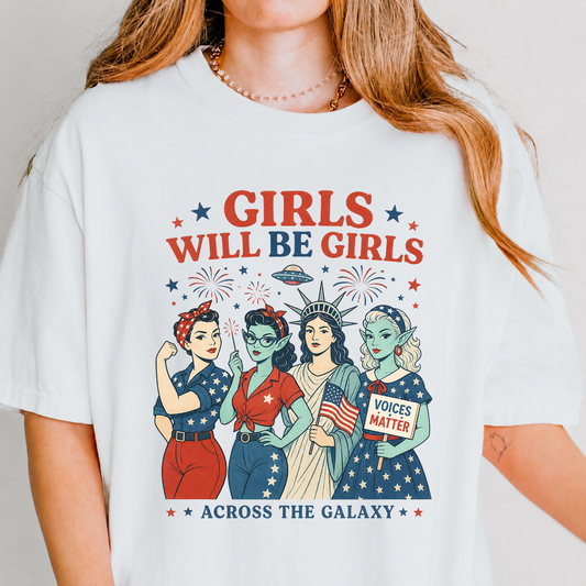 Girls Will Be Girls Shirt
