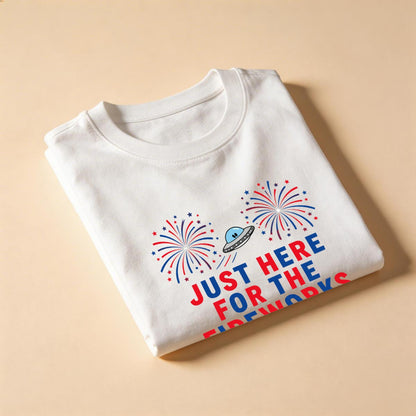Just Here For The Fireworks Alien Tee