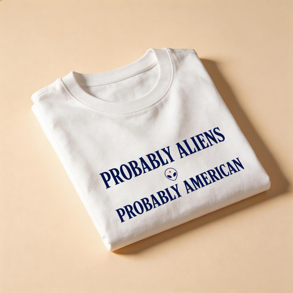 Probably Aliens Probably American Tee