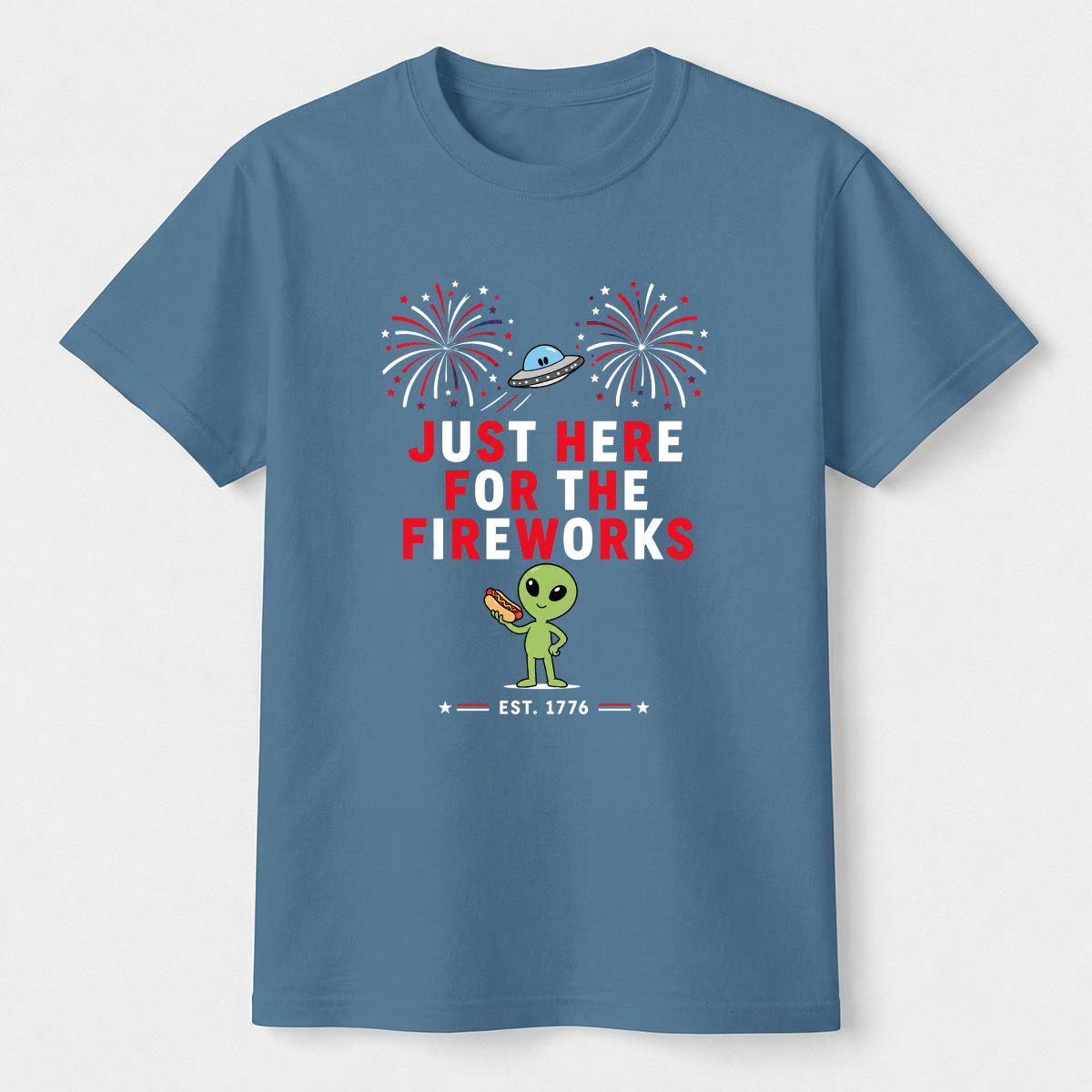 Just Here For The Fireworks Alien Tee