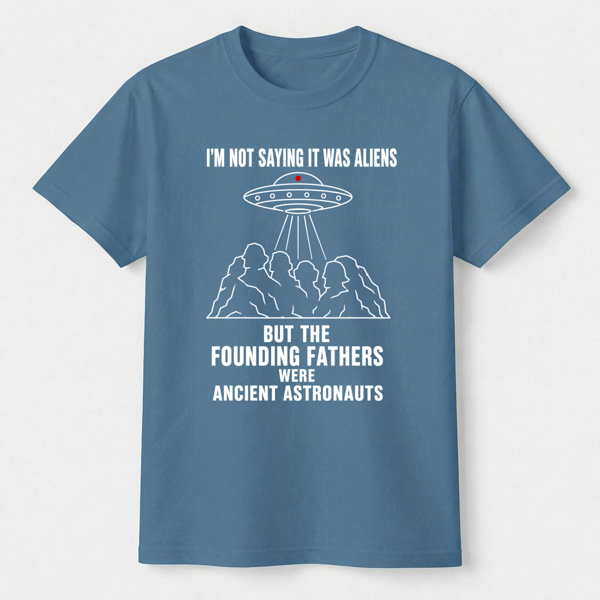 Founding Fathers Ancient Astronauts Tee