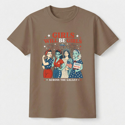 Girls Will Be Girls Shirt