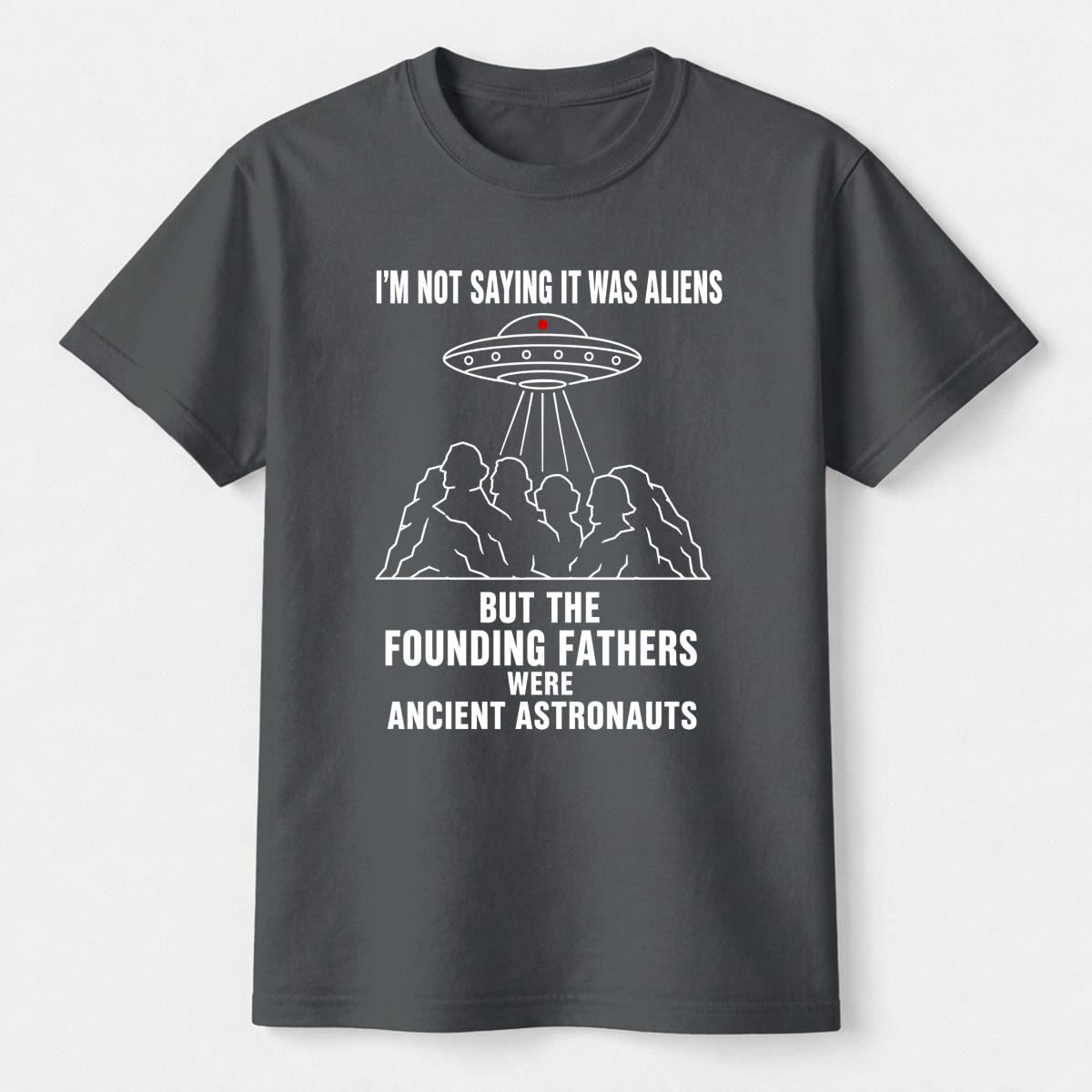 Founding Fathers Ancient Astronauts Tee