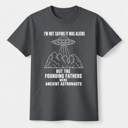 Founding Fathers Ancient Astronauts Tee