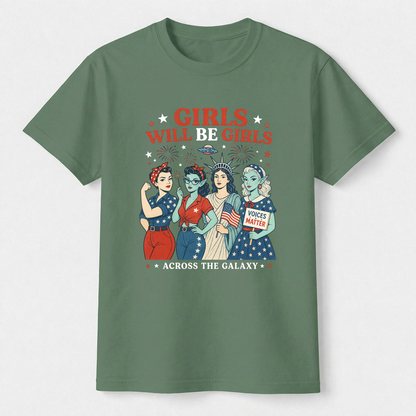 Girls Will Be Girls Shirt
