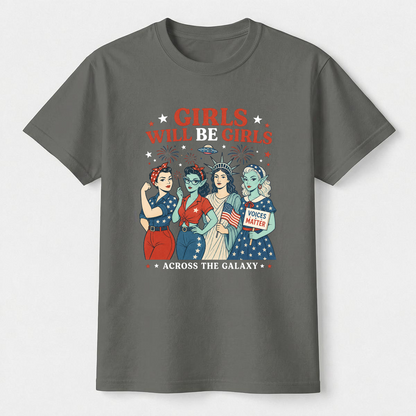 Girls Will Be Girls Shirt