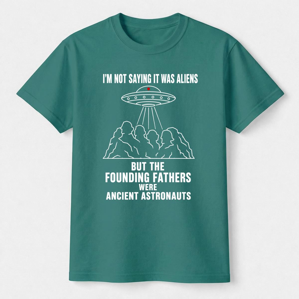 Founding Fathers Ancient Astronauts Tee