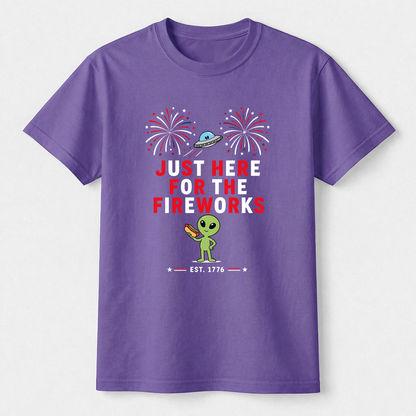 Just Here For The Fireworks Alien Tee