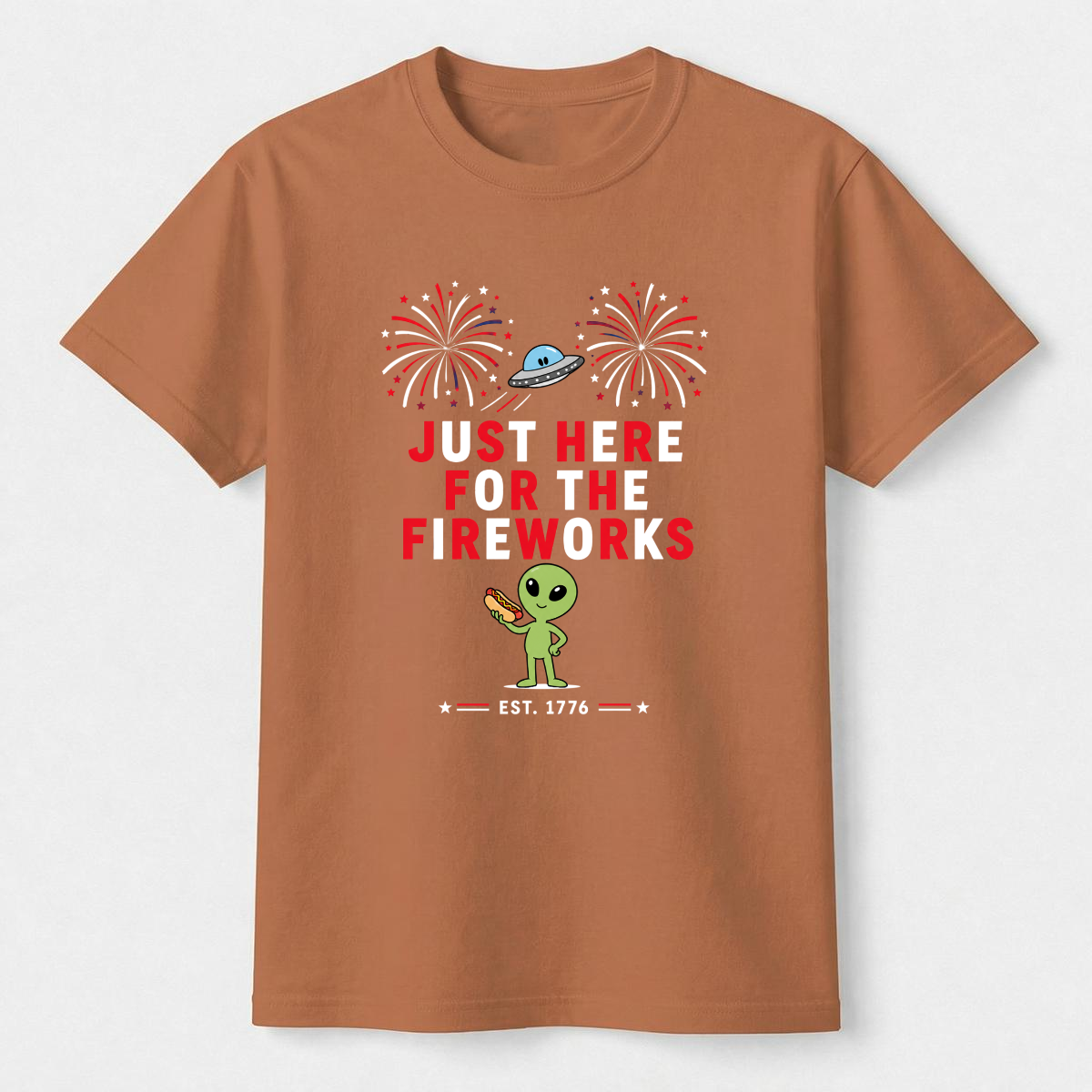 Just Here For The Fireworks Alien Tee